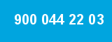 900 044 22 03 900 044 22 03